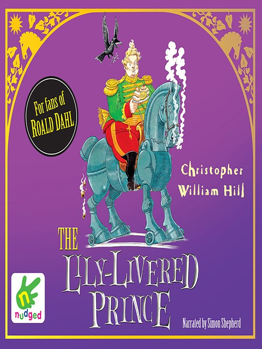 Title details for The Lily-Livered Prince by Christopher William Hill - Available